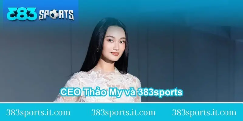 ceo-thao-my-va-383sports