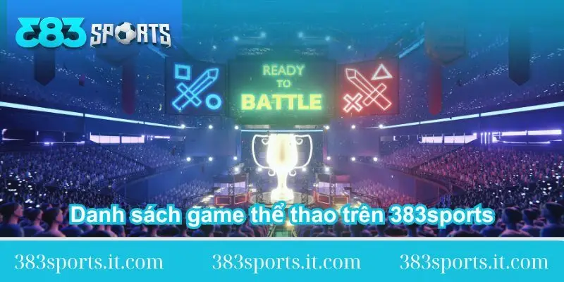danh-sach-game-the-thao-tren-383sports