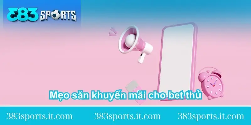 meo san khuyen mai 383sports cho bet thu 1 meo-san-khuyen-mai-383sports-cho-bet-thu