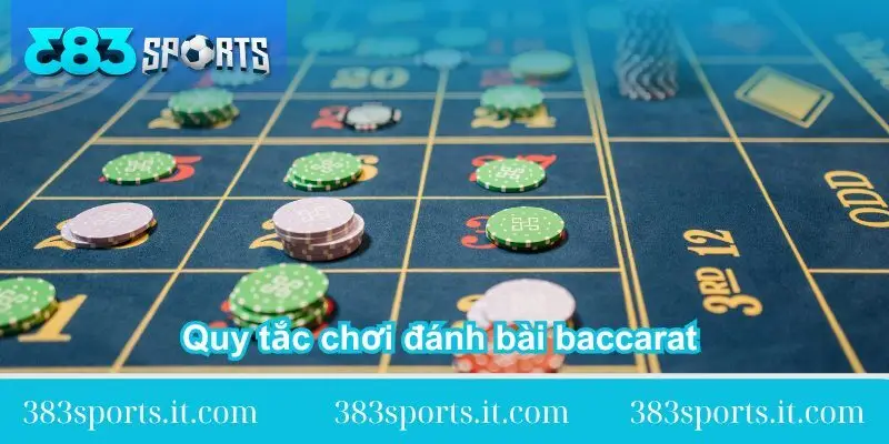 quy-tac-choi-danh-bai-baccarat-la-gi