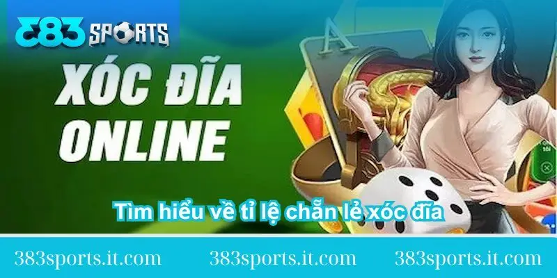 tim hieu doi net ve ti le chan le xoc dia tim-hieu-doi-net-ve-ti-le-chan-le-xoc-dia